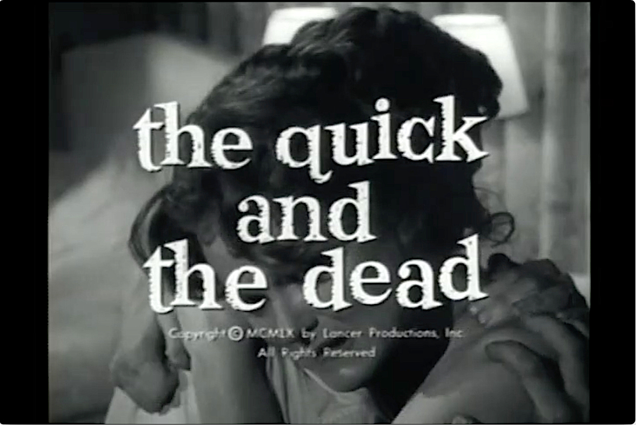 Route 66 - S01E13 The Quick and the Dead (Jan.13.1961)-1.jpg