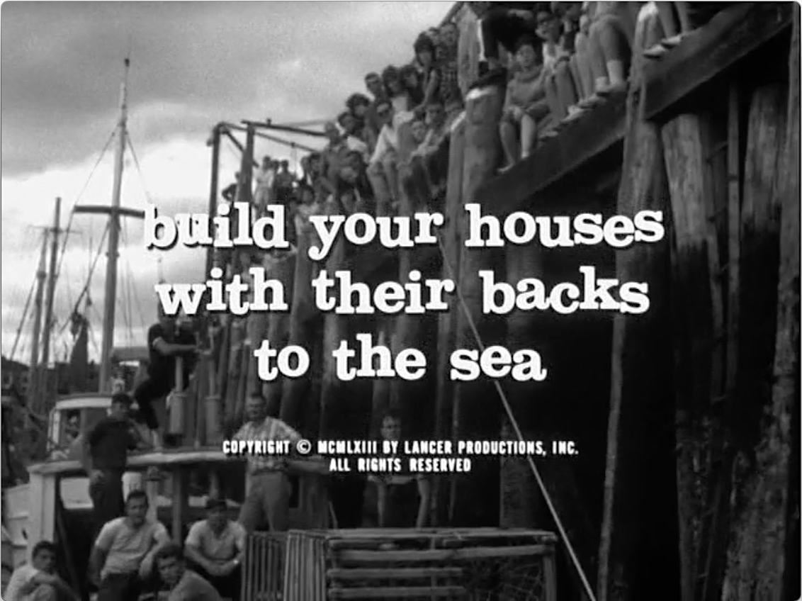 S04E05 Build Your Houses with Their Backs to the Sea (Oct.25.1963)-1.jpg