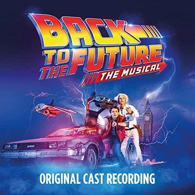 Back to the Future The Musical Original Cast Recording.jpg