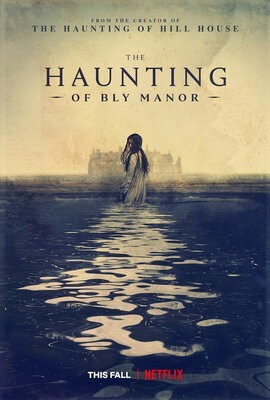 haunting-of-bly-manor-poster-netflix-mike-flanagan[1].jpg