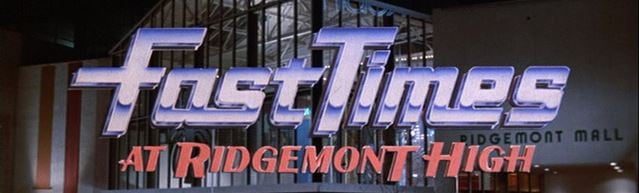 Fast Times at Ridgemont High Review